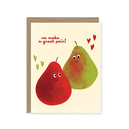 We Make a Great Pair Card