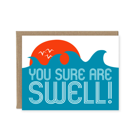 You Sure Are Swell Card