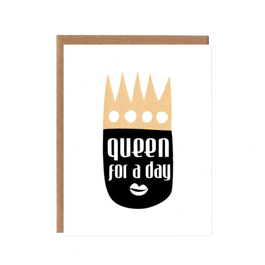 Product image for Queen For a Day -- Graphic Black and Gold Screenprinted Card
